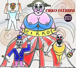 'Cirko Guerrini' di Mirko Guerrini