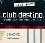 Club Destino - Registrazioni clandestine