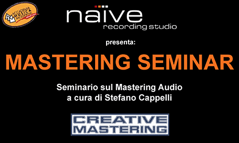 'Mastering Seminar' al Naïve Recording Studio