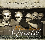 Music Train Quintet - The fire bird suite