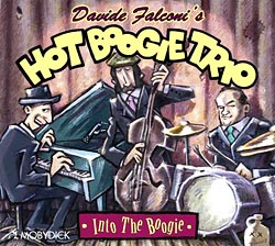 Davide Falconi's Hot boogie trio - Into the boogie