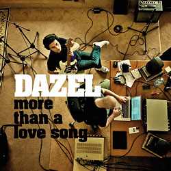 Dazel - More than a love song