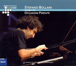 Stefano Bollani - Omaggio alle occasioni perdute